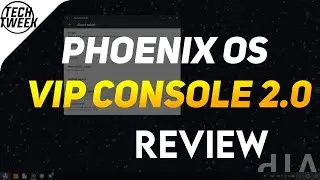 Phoenix OS VIP Console 2.0 | Best Version Yet!!