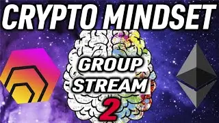 Crypto Mindset Group Stream #2