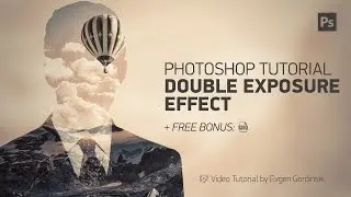 Double Exposure Effect + FREE Psd - Photoshop Tutorial