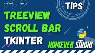 How to make a Treeview Scrollbar in Tkinter Python