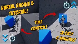 Time Mastery Unleashed: Global & Custom Time Dilation in UE5 Tutorial!