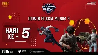 Dunia Games Waktu Indonesia Bermain: PUBG Mobile Season 4 - DAY 5 (Playoffs) | Part 1