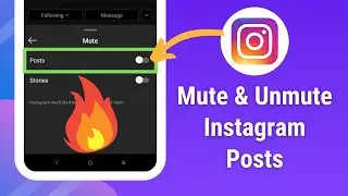 How To Mute/Unmute Instagram Posts | Mute Instagram Posts | Unmute Instagram Posts