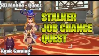 Ragnarok Mobile Stalker Job Change Quest