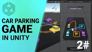 How to make a Hyper Casual car parking game in unity - Part 02
