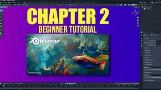 Blender 4.2 Tutorial for Beginners: Master 3D Animation (Chapter 2)