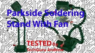 Parkside Flexible Soldering Stand With Fan