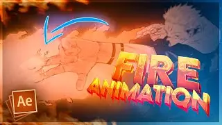 How to Animate FIRE in After Effects | AMV Tutorial