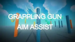 [2021] How to make an aim assist for your grappling gun in Unity