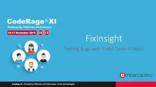 FixInsight: Finding Bugs with Static Code Analysis with RomanYankovsky - CodeRage XI
