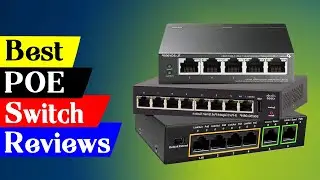 Top 5 Best PoE Switches for Easy Network Setup and High Performance