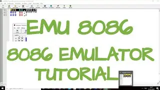 emu 8086 programming tutorial | 8086 microprocessor emulator