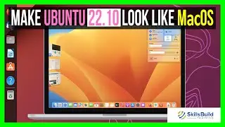 Make Ubuntu 22.10 Look Like MacOS