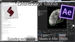 After Effects Scripting Tutorial: Exporting and Importing Masks