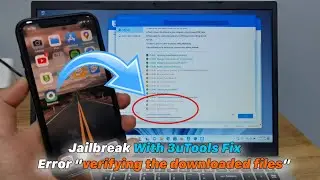 Jailbreak With 3uTools Fix Error “verifying the downloaded files”