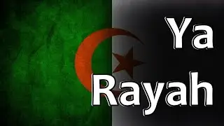 Algerian Folk Song - Ya Rayah