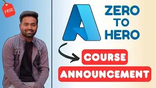 Free Azure Zero to Hero Course Announcement | Azure DevOps Included