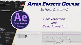 After effect tutorials | Motion Graphics Tutorial | After effect basic course in Hindi | Chapter _1