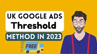 Google ads Threshold method in 2023 || CA$500 Google AdWords Threshold