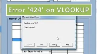 Runtime Error 424 Object Required Error Vlookup Help - ExcelVbaIsFun QnA