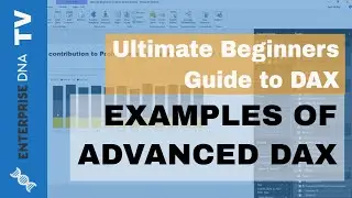 Examples Of Advanced DAX - (1.18) Ultimate Beginners Guide to DAX 2019