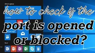 how to check if the port is opened or blocked?