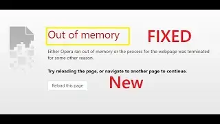 Out of memory, Try reloading the page, or navigate to another page to continue