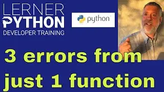 One Python function, three different errors