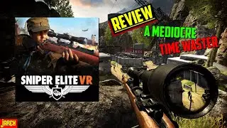 Sniper Elite VR Review - A Mediocre Time Waster