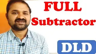 Full Subtractor || Combinational Circuit || Digital Logic Design || Digital Electronics || DLD || DE