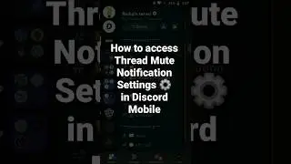 How to access Thread Mute Notification Settings ⚙️ in Discord Mobile #roduz #discord #how #access