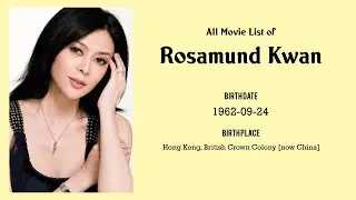 Rosamund Kwan Movies list Rosamund Kwan| Filmography of Rosamund Kwan