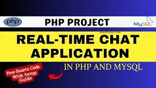 Real Time Chat Application Using PHP and MySQL