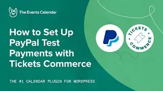 How to Set Up PayPal Test Payments with Tickets Commerce