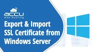 How To Export and Import An SSL Certificate From The Windows Server?