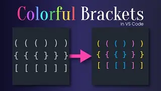 How To Make Brackets Colorised in VS Code