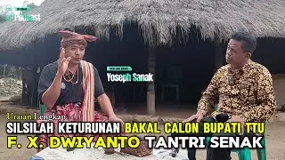 Silsilah Keturunan Bakal Calon Bupati TTU, F. X. Dwiyanto Tantri Senak Menurut Tokoh Adat Bikomi