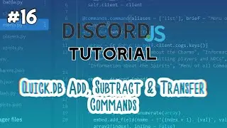 Discord.js Bot Tutorial #16 | Quick.db Add, Subtract and Transfer Commands
