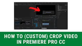 How to Custom Crop Video in Premiere Pro CC