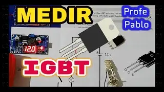 Como Medir Un IGBT - Transistor IGBT - Mosfet - Soldadora Inverter