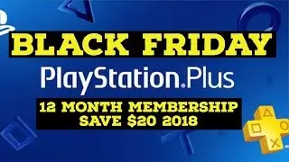 PlayStation Plus 12 Month Membership: Save $20 On Black Friday 2018