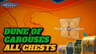 ALL CHESTS NEAR THE DUNE OF CAROUSES! (GUIDE) | Genshin Impact