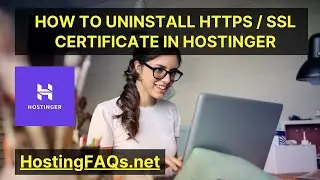 How To Uninstall SSL Certificate on Hostinger Website | How to Uninstall HTTPS in Hostinger Domain