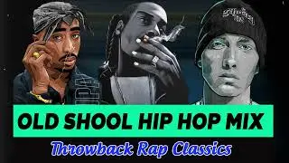 OLD SHOOL HIP HOP MIX 90 2000s -- Snoop Dogg, 2Pac, Ice Cube, 50 Cent, Dre, Lil Jon and more