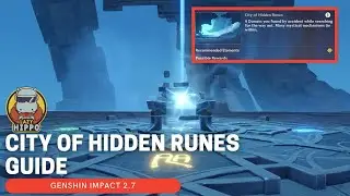 City of Hidden Runes Domain Guide - Genshin Impact 2.7