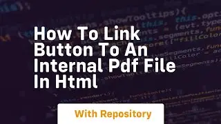 How to link button to an internal pdf file in html