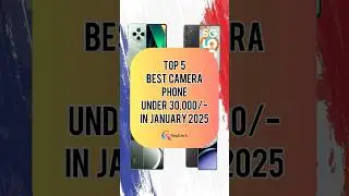TOP 5 Best Camera Phone Under 30000/- In January 2025 | Realtech