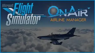OnAir Airline Manager for Microsoft Flight Simulator 2020 - TBM 930 [KEKX to 17J]