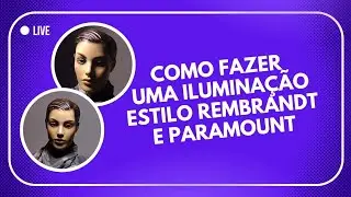 COMO FAZER O ESTILO REMBRANDT E O PARAMOUNT