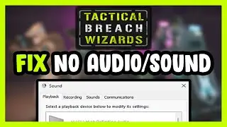 How to FIX Tactical Breach Wizards No Audio/Sound Not Working